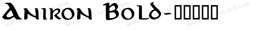 Aniron Bold字体转换